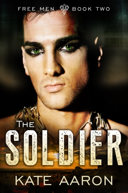 Soldier (Free Men, #2)