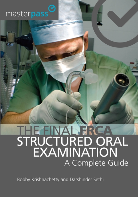 Final FRCA Structured Oral Examination