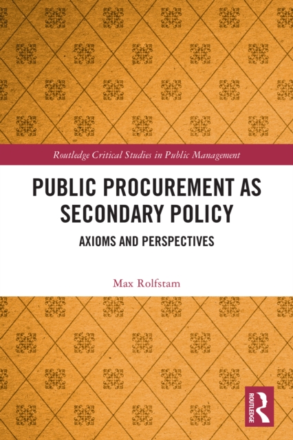 Public Procurement as Secondary Policy