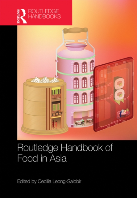 Routledge Handbook of Food in Asia