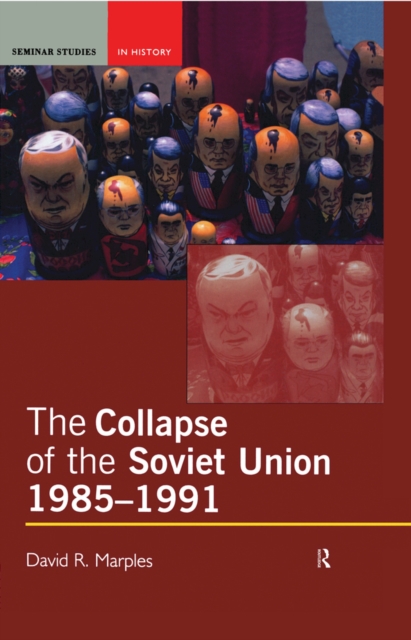 Collapse of the Soviet Union, 1985-1991