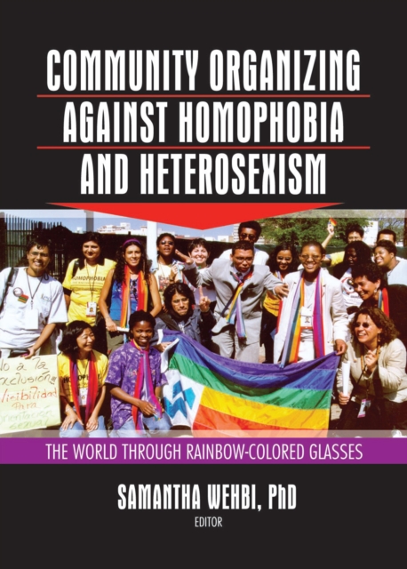 Community Organizing Against Homophobia and Heterosexism