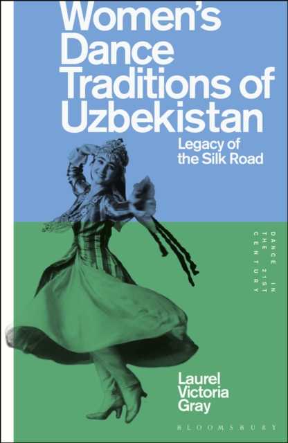 Women s Dance Traditions of Uzbekistan