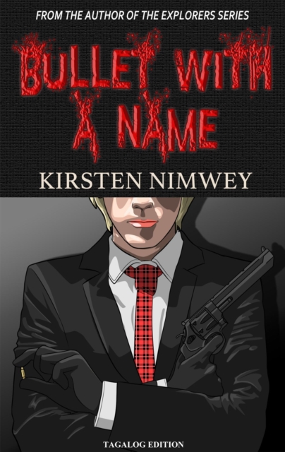 Bullet With A Name (Tagalog Edition)