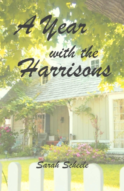 Year with the Harrisons
