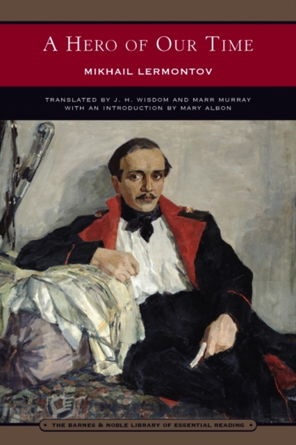 Hero of Our Time (Barnes & Noble Library of Essential Reading)