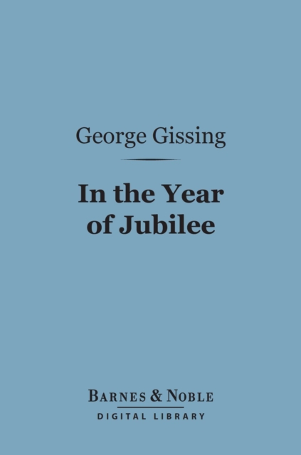 In the Year of Jubilee (Barnes & Noble Digital Library)