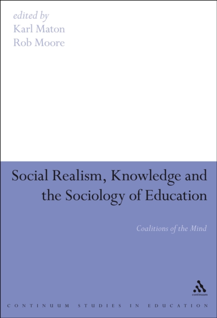 Social Realism, Knowledge and the Sociology of Education
