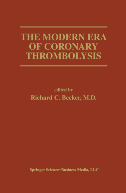 Modern Era of Coronary Thrombolysis