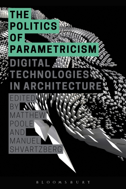 The Politics of Parametricism