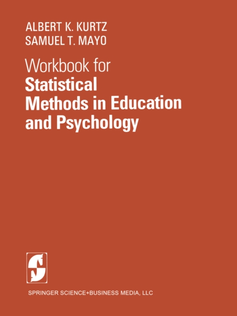 Workbook for Statistical Methods in Education and Psychology