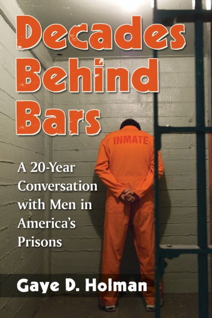 Decades Behind Bars