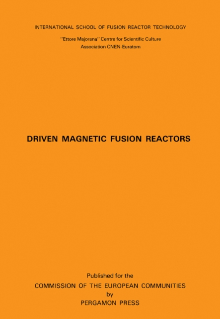 Driven Magnetic Fusion Reactors