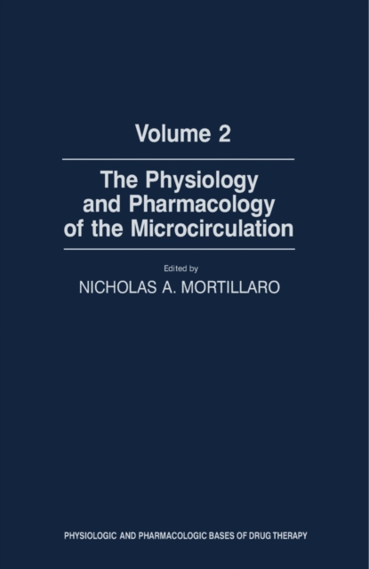 Physiology and Pharmacology of the Microcirculation