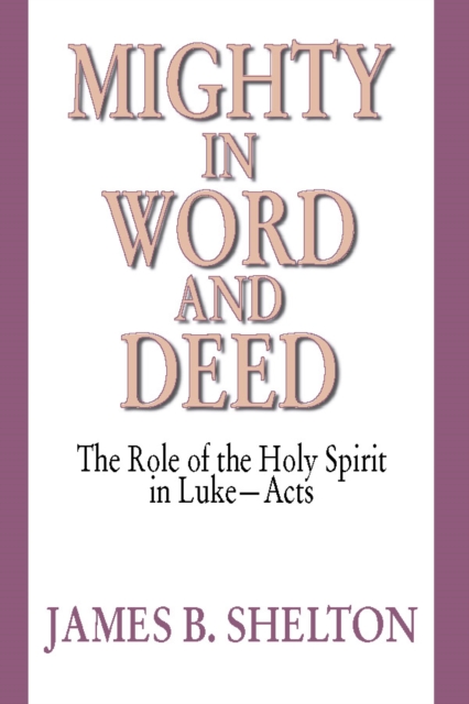 Mighty in Word and Deed