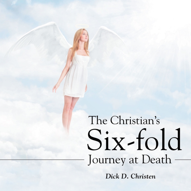Christian'S Six-Fold Journey at Death