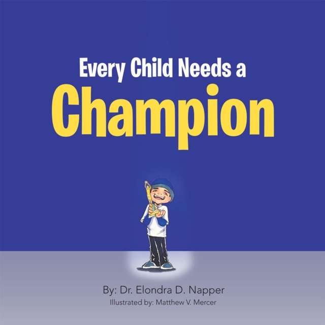 Every Child Needs a Champion
