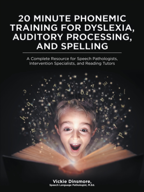 20 Minute Phonemic Training for Dyslexia, Auditory Processing, and Spelling