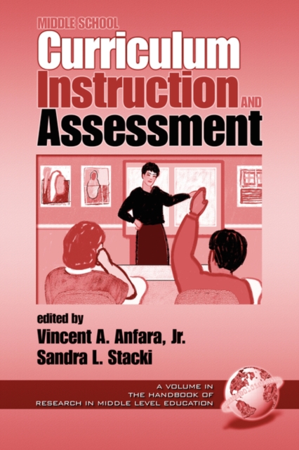 Middle School Curriculum Instruction and Assessment