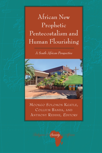 African New Prophetic Pentecostalism and Human Flourishing