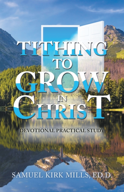 Tithing to Grow in Christ
