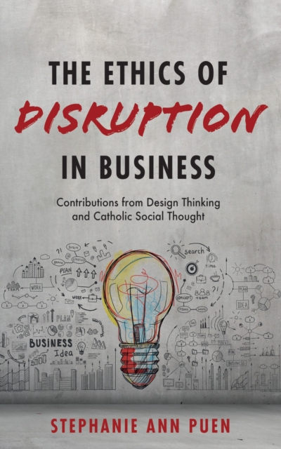 Ethics of Disruption in Business
