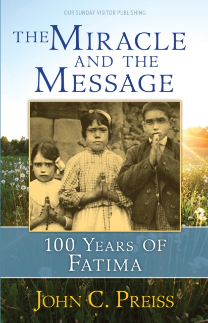 Miracle and the Message