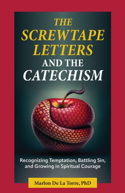 Screwtape Letters and the Catechism