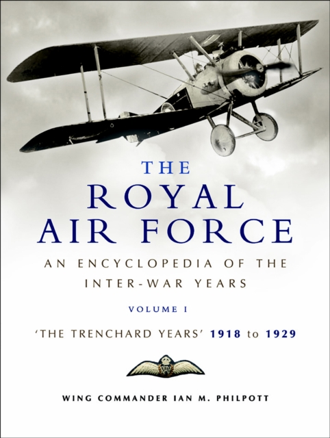 Royal Air Force: The Trenchard Years, 1918-1929