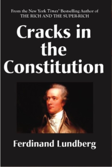 Cracks in the Constitution