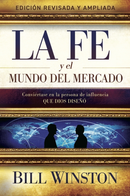 La Fe y el Mundo del Mercado