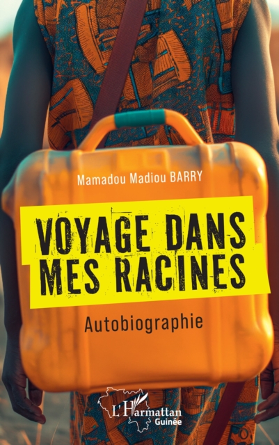Voyage dans mes racines