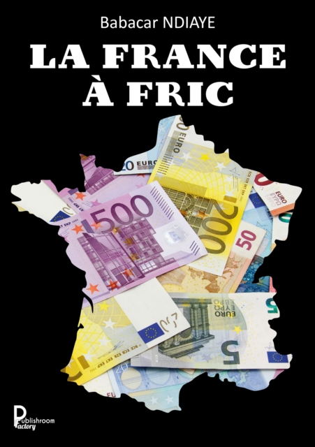 La France a fric