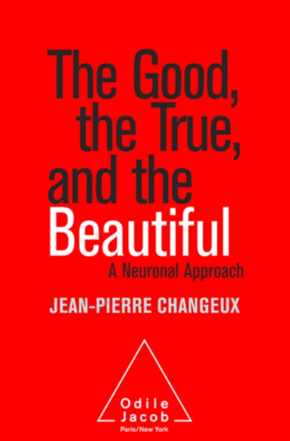 Good, the True, and the Beautiful