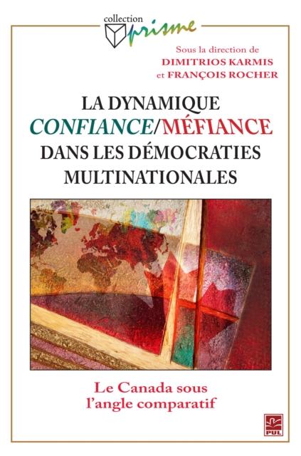 Dynamique confiance-méfiance dans les démocraties multina.