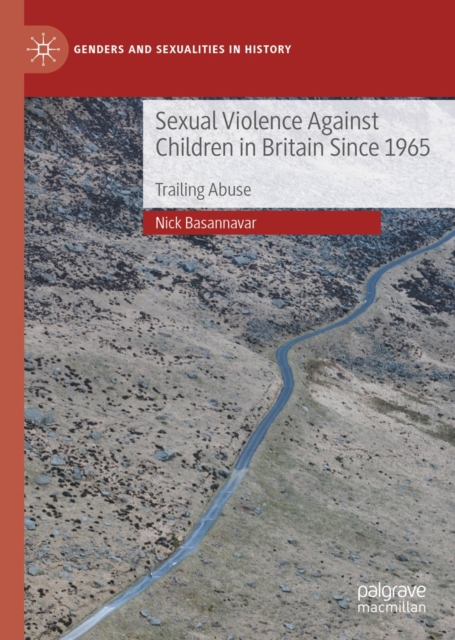 Sexual Violence Against Children in Britain Since 1965