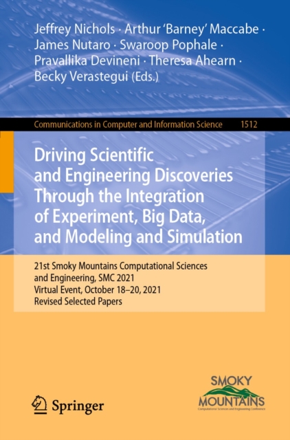 Driving Scientific and Engineering Discoveries Through the Integration of Experiment, Big Data, and Modeling and Simulation