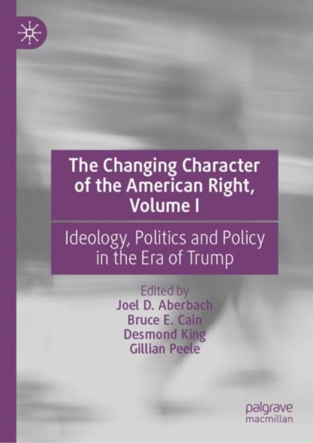 Changing Character of the American Right, Volume I