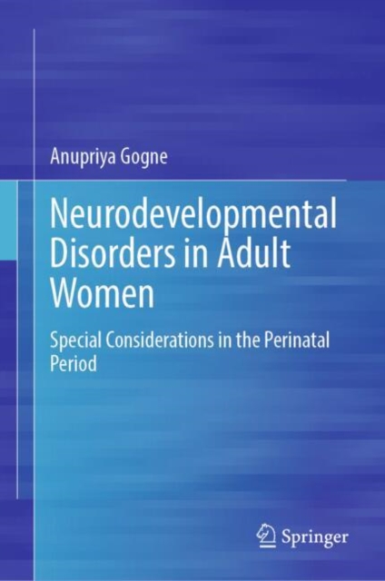 Neurodevelopmental Disorders in Adult Women