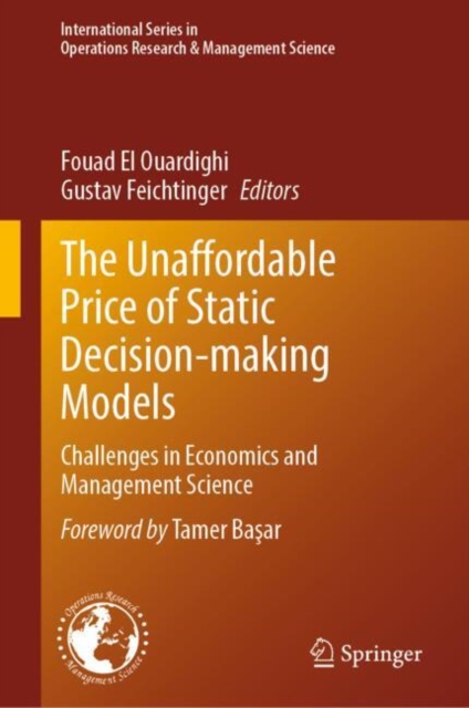 Unaffordable Price of Static Decision-making Models