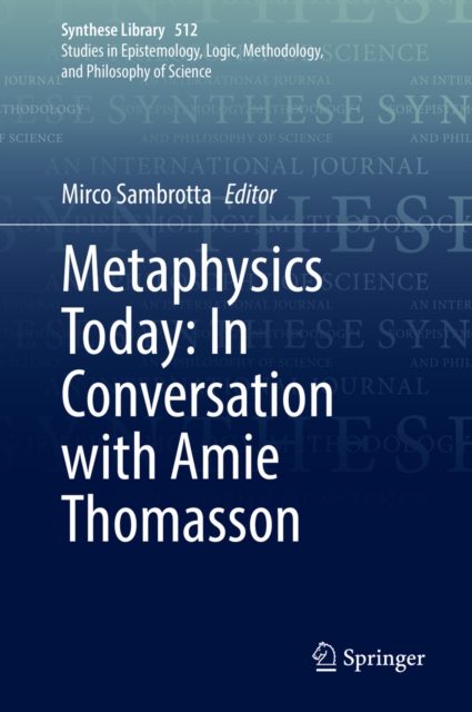 Metaphysics Today: In Conversation with Amie Thomasson