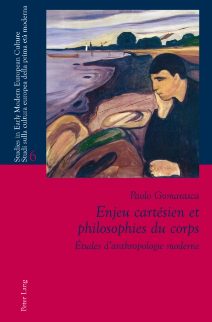 Enjeu cartésien et philosophies du corps