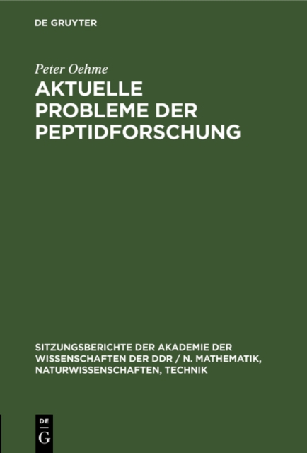 Aktuelle Probleme der Peptidforschung
