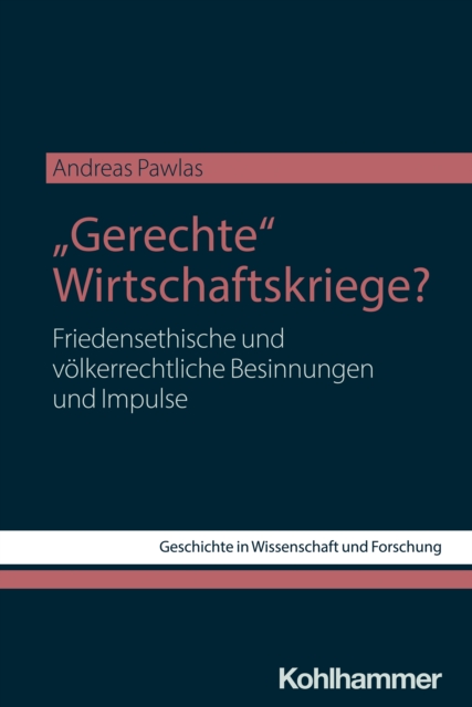 &quote;Gerechte&quote; Wirtschaftskriege?