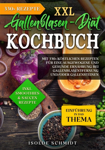 XXL Gallenblasen-Diät Kochbuch