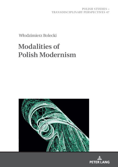 Modalities of Polish Modernism