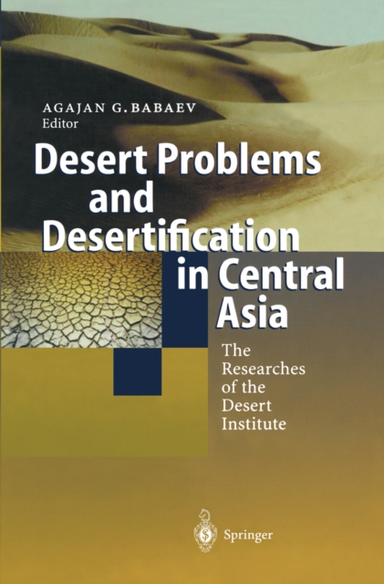 Desert Problems and Desertification in Central Asia