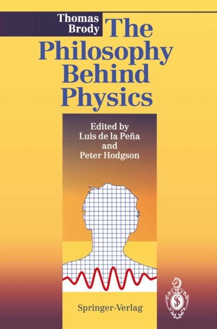 Philosophy Behind Physics