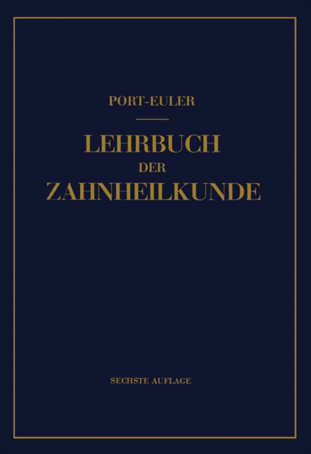 Lehrbuch der Zahnheilkunde