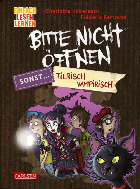 Bitte nicht offnen, sonst ... 3: Tierisch vampirisch!